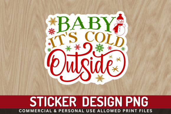 Download Baby Its Cold Outside Sticker Design - Design Collection