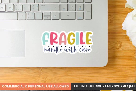 Download Fragile Handle with Care Sticker Design - Design Collection